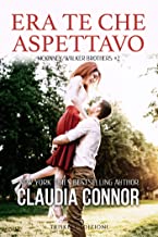 Recensione “Era te che aspettavo (McKinney/Walker Brothers Vol. 2)” di Claudia Connor