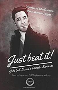 Recensione “Just beat it!” di Daniela Barisone e Juls SK Vernet