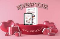 Review Tour “Tutto a posto tranne l’amore” di Anna Premoli