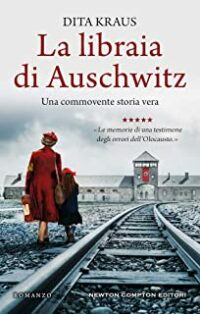 Recensione “La libraia di Auschwitz” di Dita Kraus