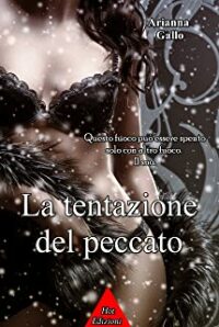 Recensione “La tentazione del peccato” di Arianna Gallo