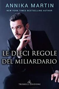 Recensione “Le dieci regole del miliardario” di Annika Martin