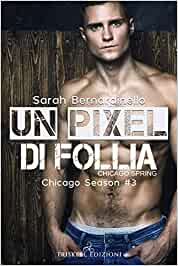 Recensione “Un pixel di follia” di Sarah Bernardinello