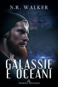 Recensione “Galassie e Oceani” di N.R. Walker