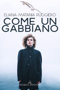 Recensione “Come un gabbiano” di Eliana Matania Ruggiero