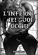 Review Tour “L’INFERNO NEI SUOI OCCHI” di EILEEN ROSS