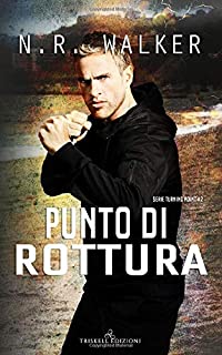 Recensione “Punto di rottura” di N.R. Walker