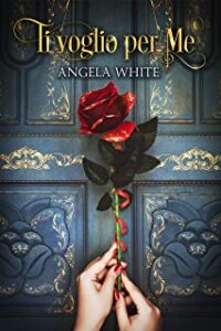 Recensione “Ti voglio per me (Beauty and the Beast)” di Angela White