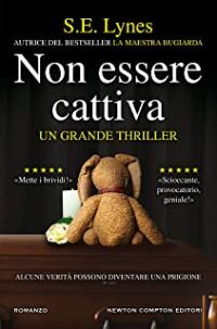 Recensione “Non essere cattiva” di S.E. Lynes