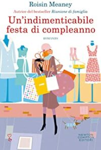 Recensione “Un’indimenticabile festa di compleanno” di Roisin Meaney