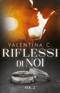 Segnalazione di uscita “Riflessi di noi vol.2” di Valentina C.