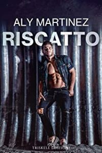 Recensione “Riscatto” di Aly Martinez