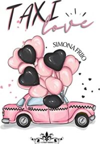 Recensione “Taxy Love” di Simona Friio