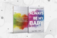 Cover Reveal “Always Be My Baby” di Naike Ror