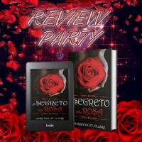 Review Party “Il segreto della rosa” di Marilynn St. Claire