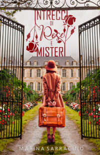 Review Tour  “Intrecci di rose e misteri” di Marina Sarracino