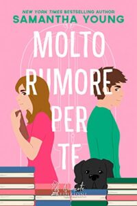 Recensione “Molto rumore per nulla” di Samantha Young