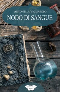 Recensione “Il nodo di sangue” di Antonella Vigliarolo