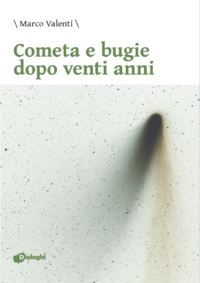 Recensione “Cometa e bugie dopo venti anni” di Marco Valenti