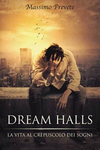 Recensione “DREAM HALLS” di Massimo Prevete