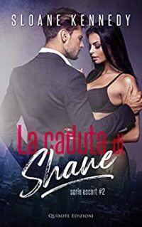 Recensione “La caduta di Shane” di Sloane Kennedy