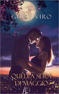 Review Party “Quella sera di maggio” di Giusy Viro