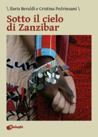 Recensione “Sotto il cielo di Zanzibar” di Ilaria Beraldi e Cristina Pedrinzani