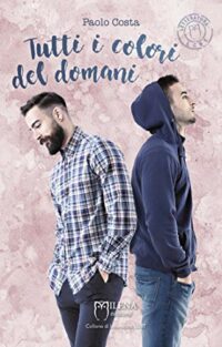 Recensione “Tutti i colori del domani” di Paolo Costa