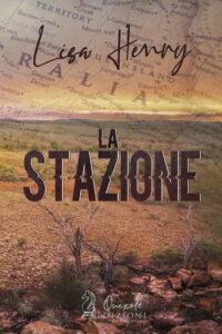 Segnalazione di Uscita “La Stazione” – SERIE: Emergency Services #1 di Lisa Henry