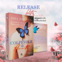 Release Blitz “Colpevole di amarti” di Asia Da Costa