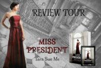 Review Tour “Miss President” di Tara Sue Me