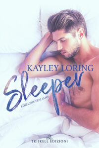 Recensione “Sleeper” di Kayley Loring