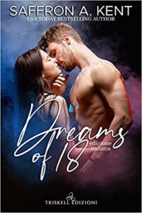 Recensione “Dreams of 18” di Saffron A. Kent