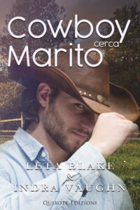 Segnalazione di uscita “Cowboy cerca marito” di Leta Blake & Indra Vaughn