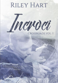 Segnalazione d’uscita “Incroci” di Riley Hart