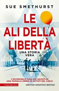 Recensione “Le ali della libertà” di Sue Smethurst