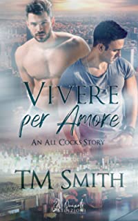 Recensione “Vivere per amore” di T.M. Smith