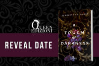 Reveal Date “A TOUCH OF DARKNESS – Ade e Persefone #1” di Scarlett St. Clair