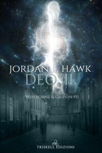 Recensione ” Deosil (Edizione Italiana)” – Serie: Whyborne & Griffin #11 di Jordan L. Hawk