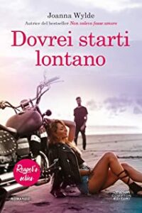 Recensione “Dovrei starti lontano. Reaper’s series (Vol. 4)” di Joanna Wylde