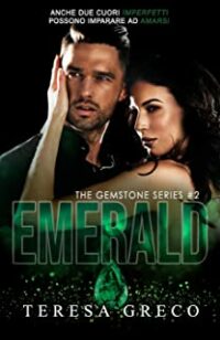 Recensione “Emerald (The Gemstone series Vol. 2)” di Teresa Greco