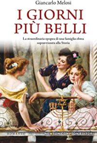 Recensione “I giorni più belli” di Giancarlo Melosi