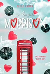 Recensione “I love Morrison” di Belle Landa