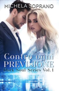 Recensione “Contro ogni previsione” di Michela Soprano