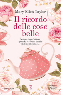 Recensione “Il ricordo delle cose belle” di Mary Ellen Taylor