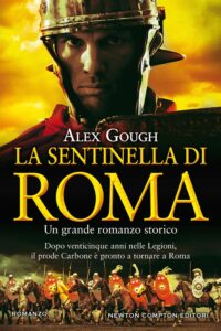 Recensione “La sentinella di Roma” di Alex Gough