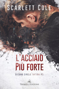 Recensione “L’acciaio più forte” di Scarlett Cole