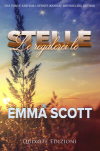 Segnalazione di uscita “Le regalerei le stelle”  SERIE: Beautiful Hearts Duet #1 di Emma Scott   SERIE: Beautiful Hearts Duet #1