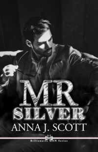 Segnalazione d’uscita “Mr Silver – Occhi d’argento” di Anna J. Scott