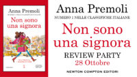 Review Party “Non sono una signora” di Anna Premoli